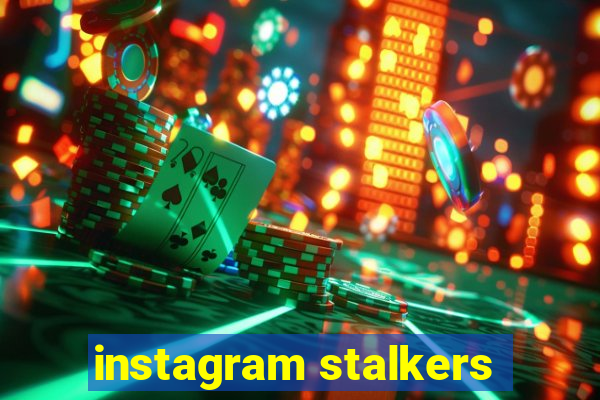 instagram stalkers